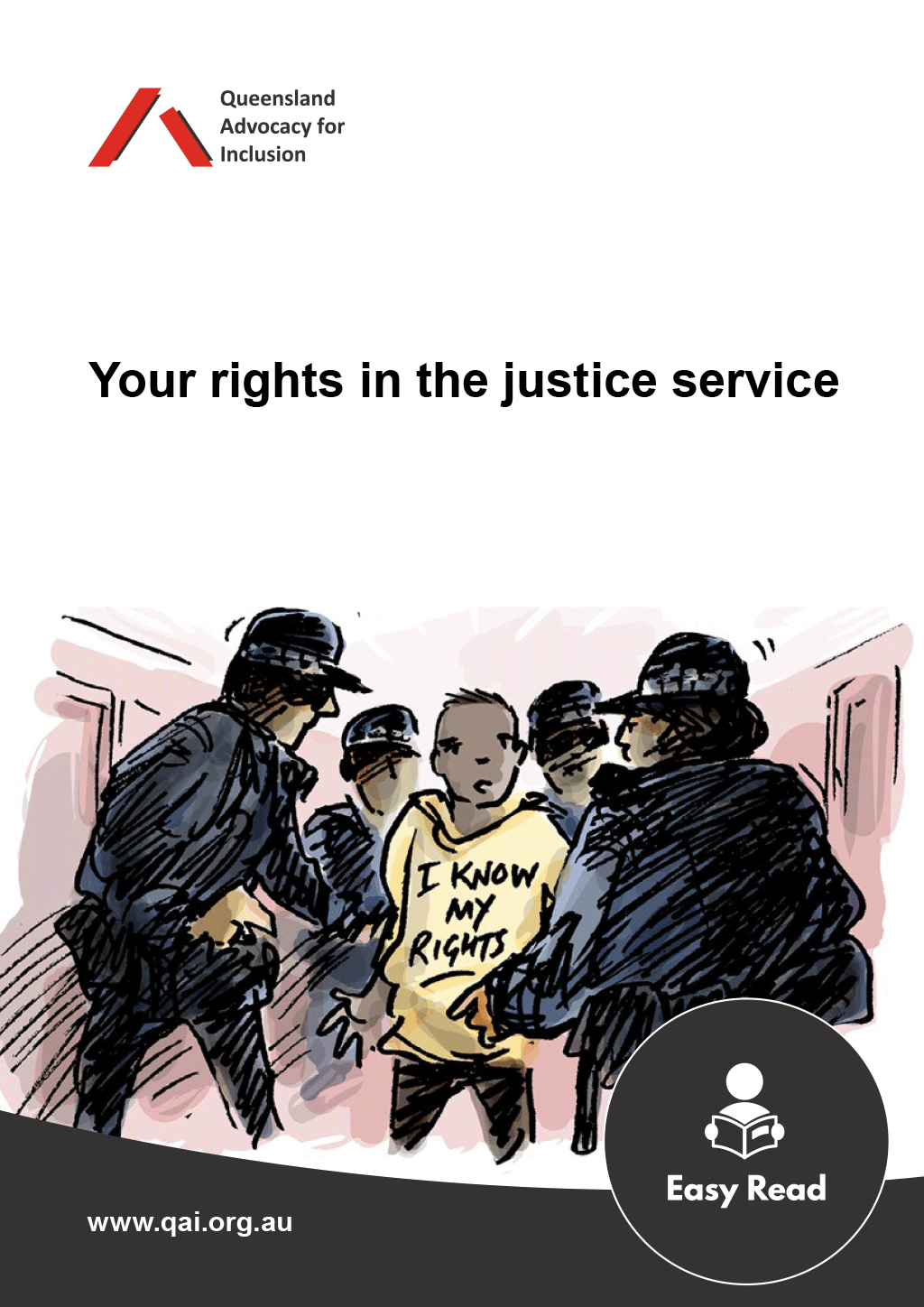 Checklist cover page with QAI logo, title "Your rights in the justice service" with an illustration of a man wearing a hoodie that says "I know my rights" surrounded by 4 police officers. Easy Read icon in the bottom corner.