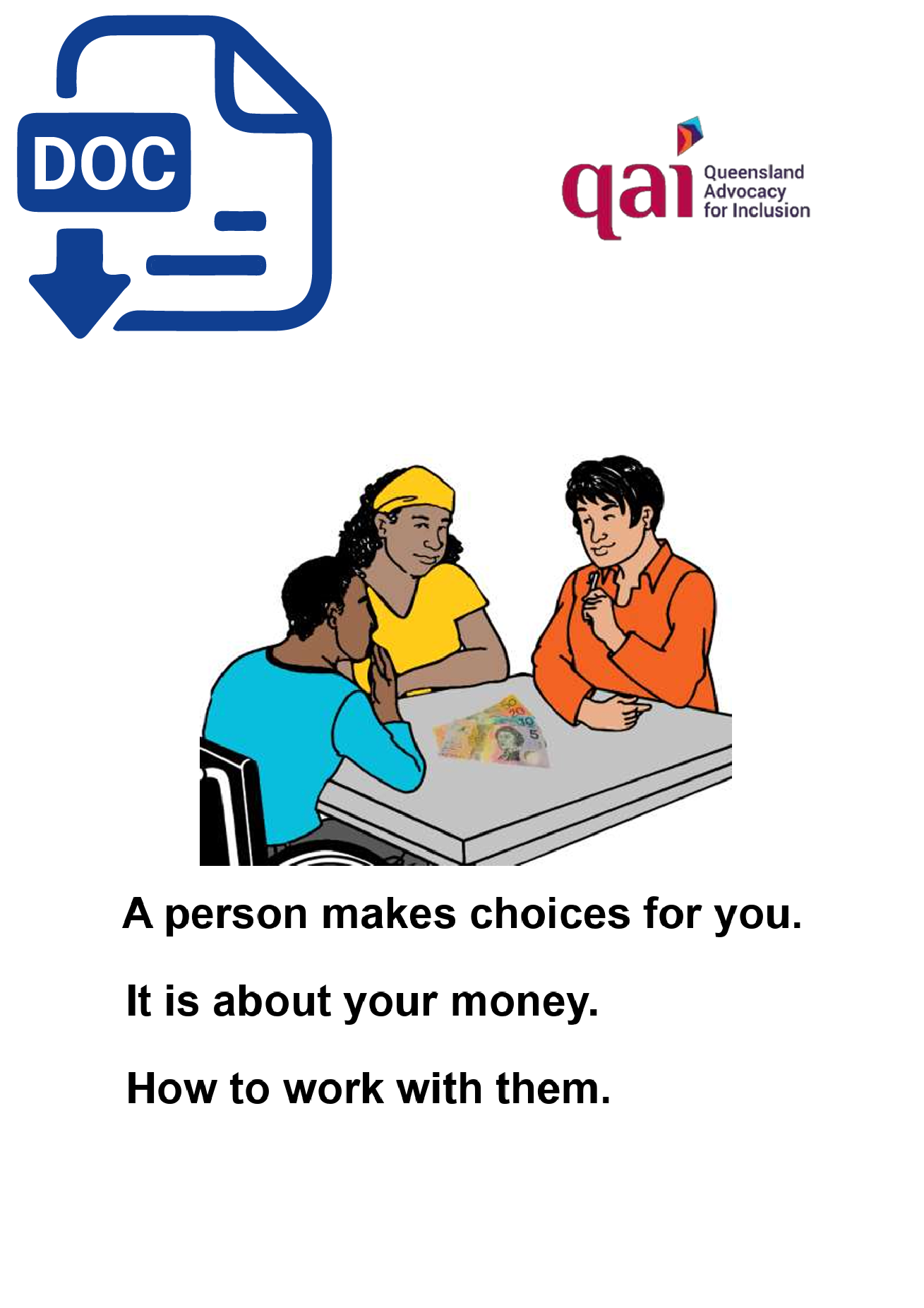 2. DOC Coverpage A person makes choices for you. It is about your money. How to work with them. EE Cover page of How to work with them fact sheet with word document icon